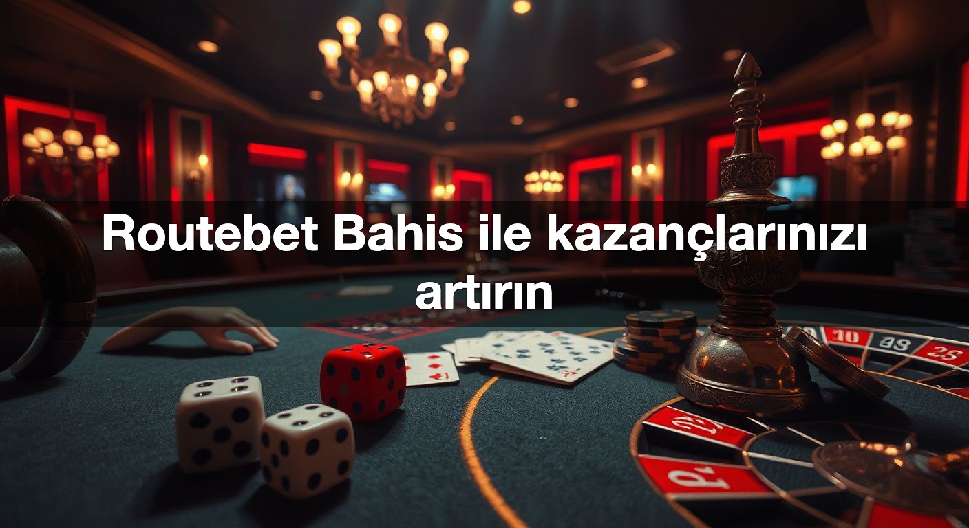routebet bahis ile kazan lar n z art r n 1787915538932